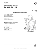 Graco 311770N TX 90 and TX 125 Interior Texture Sprayers, Repair Owner's manual