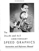 Graflex Anniversary Speed Graphic 3 1/4 x 4 1/4 Operating instructions