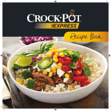 Crock-Pot Express CPE210 Quick Start Manual And Recipe Book