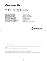 Pioneer OPUS-QUAD Quick start guide