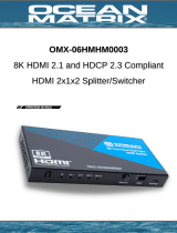 Ocean Matrix OMX-06HMH0003 8K HDMI 2.1 and HDCP 2.3 Compliant HDMI 2x1x2 Splitter-Switcher User manual