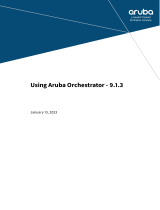 Aruba Using Orchestrator - 9.1.3 User guide