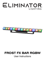 Eliminator Lighting Frost FX BAR RGBW LED Fixture User manual