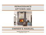 Renaissance Fireplaces UPTOWN 600 Owner's manual