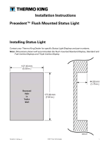 Thermo King Precedent™ Flush Mounted Status Light Installation guide