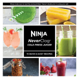 Ninja NeverClog Cold Press Juicer Recipes Owner's manual