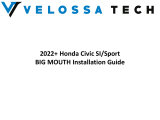 VELOSSA TECH 2022 Plus Honda Civic SI-Sport BIG MOUTH Installation guide