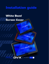 Pro DVX White Bezel Screen Cover User manual