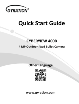 Gyration CYBERVIEW 400B 4 MP Outdoor Fixed Bullet Camera User guide