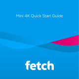 Fetch Mini 4K User guide