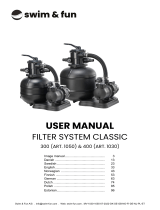 swim and fun 300, ART. 1050, 400, ART. 1030 Filter System Classic User manual