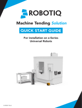 ROBOTIQ Machine Tending Solution Quick start guide